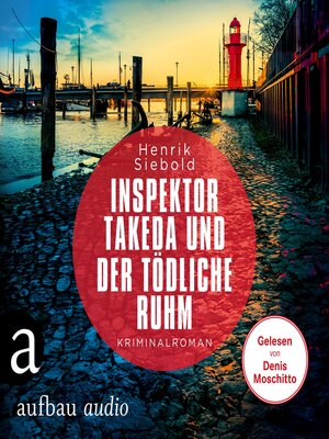 cover image of Inspektor Takeda und der tödliche Ruhm--Inspektor Takeda ermittelt, Band 8 (Ungekürzt)